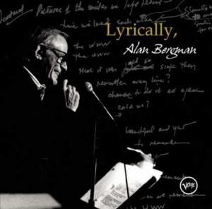 Alan Bergman - Lyrically, Alan Bergman