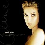 Céline Dion - Let's Talk About Love (1997)