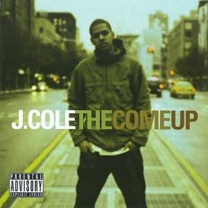 J. Cole - The Come Up