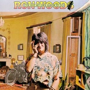 Ronnie Wood - I've Got My Own Album to Do