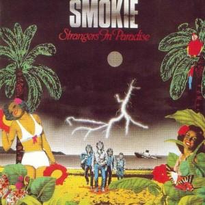 Smokie - Strangers In Paradise