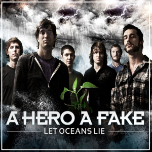 A Hero A Fake - Swallowed By The Sea