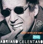 Adriano Celentano - Io non so Parlar d'Amore