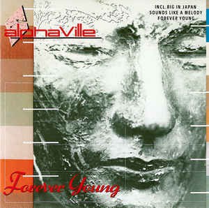 Alphaville — Forever Young