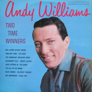 Andy Williams — Two Time Winners
