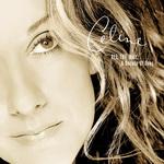 Céline Dion - All The Way... A Decade of Song (1999)