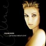 Céline Dion — Let's Talk About Love (1997)