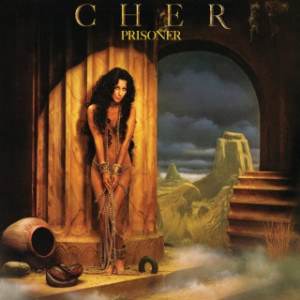 Cher — Prisoner