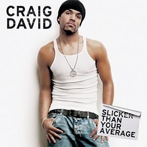 Craig David — You Don't Miss Your Water ('Til The Well