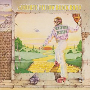 Elton John — Goodbye Yellow Brick Road