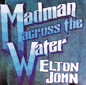 Elton John — Madman Across The Water