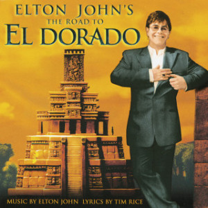 Elton John - The Road To El Dorado