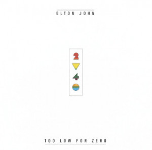 Elton John - Too Low For Zero