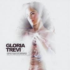 Gloria Trevi - Cómo Nace el Universo 