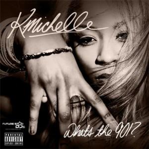 K. Michelle - What's The 901?