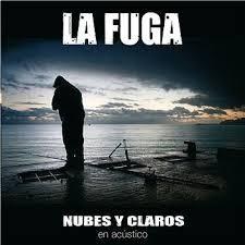 La Fuga — Nubes Y Claros 