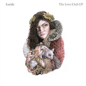 Lorde - The Love Club