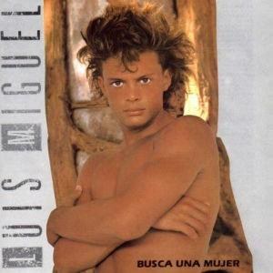 Luis Miguel — Busca Una Mujer
