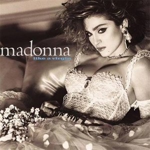 Madonna — Like A Virgin