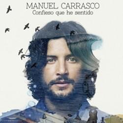 Manuel Carrasco - Confieso Que He Sentido 