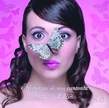 María Villalón - Historias De Una Cantonta
