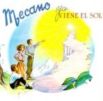 Mecano - Ya Viene El Sole (1984)