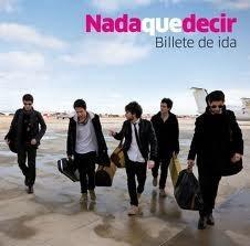 Nada Que Decir  — Billete De Ida 