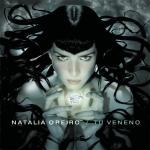 Natalia Oreiro — Tu Veneno