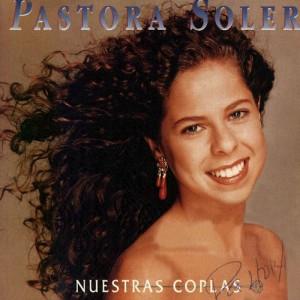 Pastora Soler - Nuestras coplas