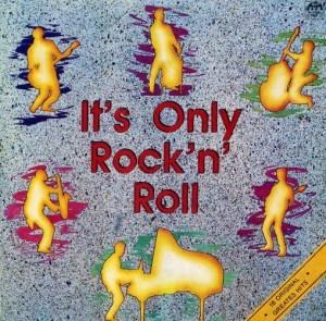 Rolling Stones — It's Only Rock 'N' Roll