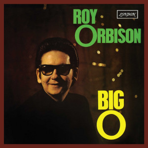 Roy Orbison - The Big O