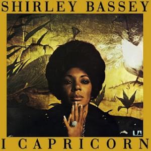 Shirley Bassey - I Capricorn