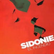 Sidonie — El Incendio 