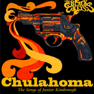The Black Keys - Chulahoma: The Songs Of Junior Kimbrough