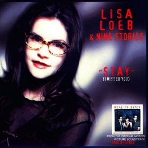 Lisa Loeb & Nine Stories - Stay (I Missed You)