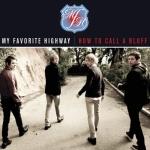 My Favorite Highway — Bittersweet Life