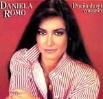 Daniela Romo - Dueña De Mi Corazón