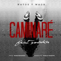 Natos y Waor - Caminaré 