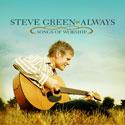 Steve Green - I Will Offer Up My Life