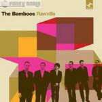 The Bamboos - Head In The Clouds